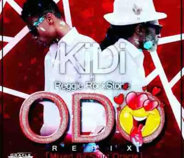 KiDi - Odo (Refix) Ft Reggie RockStone  (Mixed By Saint Oracle)